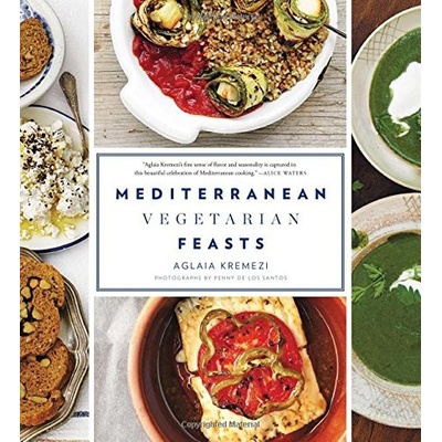 Mediterranean Vegetarian Feasts - Aglaia Kremezi