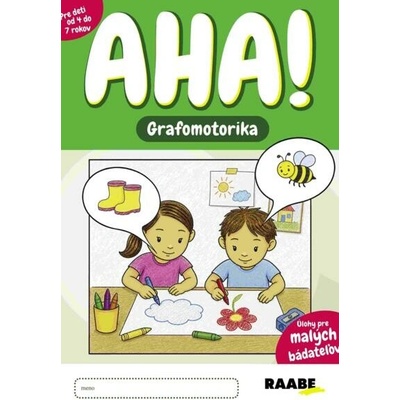 Aha! Grafomotorika PZ - Nádvorníková, J.Pechancová,N.Žárská Hana