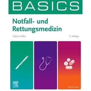 BASICS Notfall- und Rettungsmedizin | Tobias Helfen (ISBN: 9783437411991)