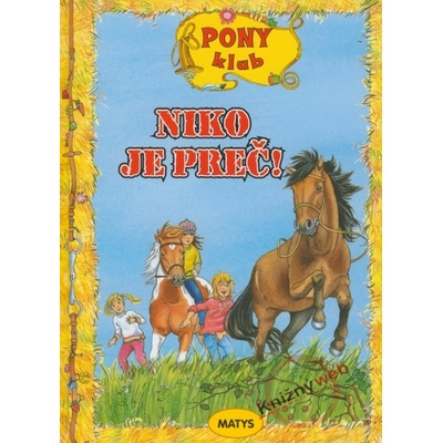 Niko je preč! - Ruth Gellersenová, Melanie Brockampová