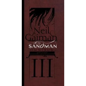 Sandman Omnibus Volume 3 (ISBN: 9781401287733)