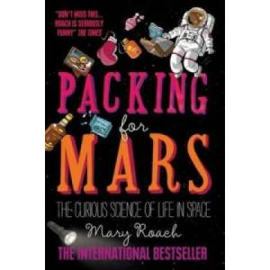 Packing for Mars | Mary Roach (2011)