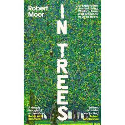 In Trees - Robert Moor