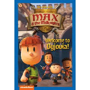 Welcome to Byjovia! : Book 1 (Nickelodeon: Max & the Midknights) | Random House (ISBN: 9780593809280)