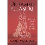 Womancraft Publishing Untamed Pleasure | Carly Mountain