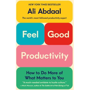 Feel-Good Productivity | ABDAAL ALI (ISBN: 9781250865045)