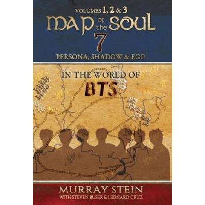 Map of the Soul - 7 | Murray Stein, Leonard Cruz, Steven Buser