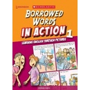 Borrowed Words in Action 1