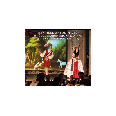 Míča F.A. původu Jaroměřic na Moravě Ensemble Damian 3 CD