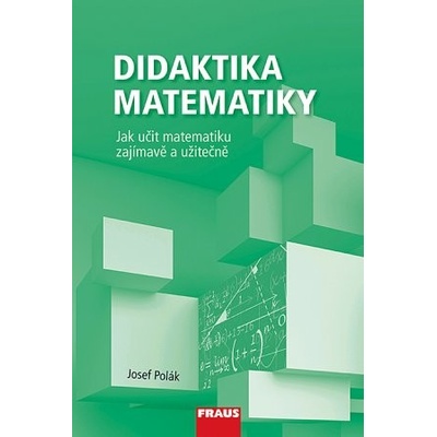 Didaktika matematiky - Doc. RNDr. Josef Polák, CSc.