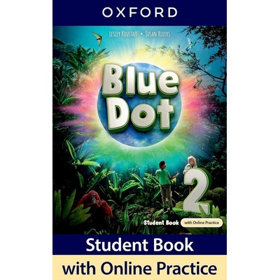 Blue Dot 2 Student´s Book with Online practice