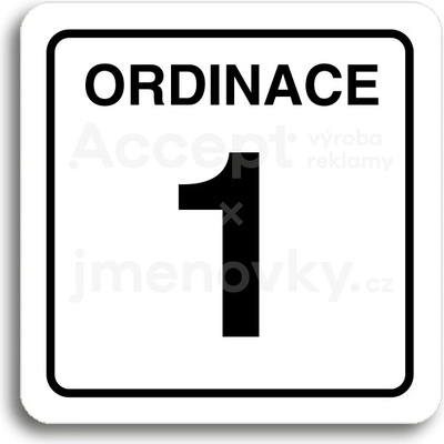 ACCEPT Piktogram ordinace 1 - bílá tabulka - černý tisk