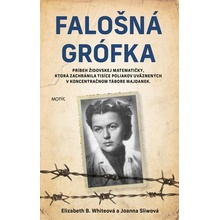 Falošná grófka - Elizabeth B. Whiteová; Joanna Sliwová