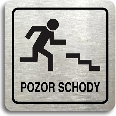 Accept Piktogram „pozor schody" (80 × 80 mm) (strieborná tabuľka – čierna tlač)