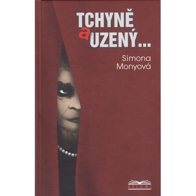 Tchyně a uzený - Simona Monyová, Jef Kratochvíl