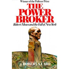 The Power Broker - Robert A. Caro