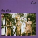 SLITS: CUT CD