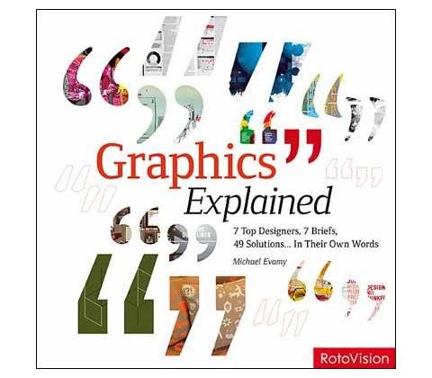 Graphics Explained - Michael Evamy