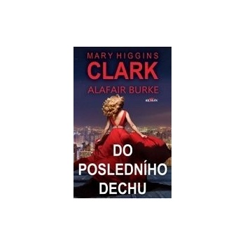 Do posledního dechu