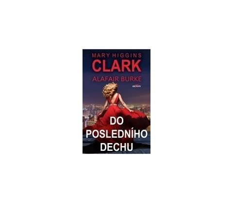 Do posledního dechu