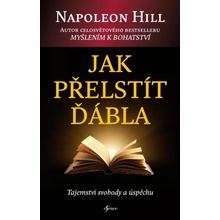 Jak přelstít ďábla, 3. vydání - Napoleon Hill