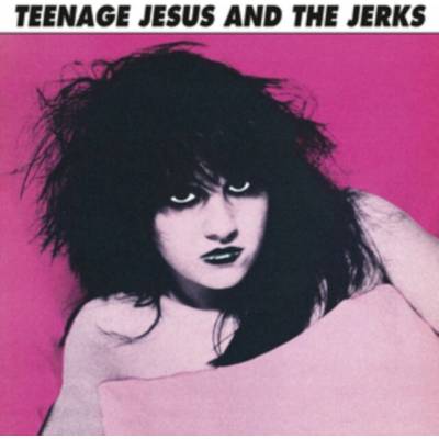 TEENAGE JESUS & THE JERKS - Teenage Jesus & The Jerks LP