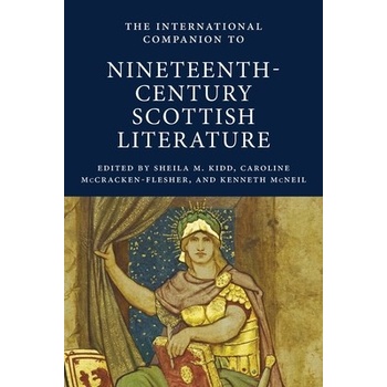 International Companion to Nineteenth-Century Scottish Literature Kidd Sheila M.Paperback