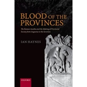 Blood of the Provinces | Ian Haynes (ISBN: 9780198795445)