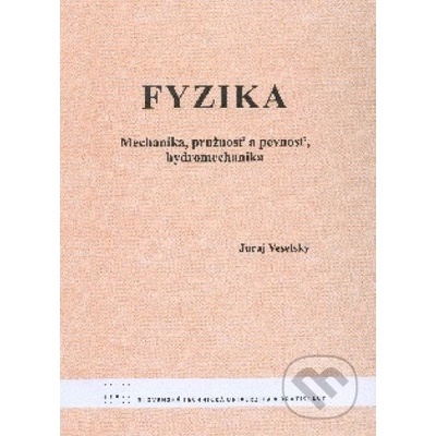 Fyzika - Juraj Veselský