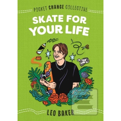 Skate for Your Life