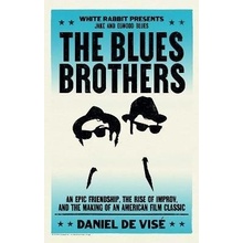 The Blues Brothers - Daniel de Vise