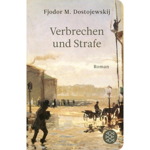 Verbrechen und Strafe | Fjodor M. Dostojewskij, Swetlana Geier (ISBN: 9783596521562)