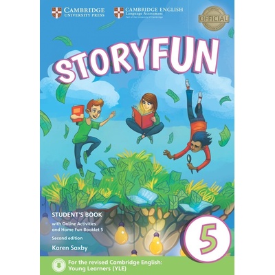 Storyfun for Flyers Level 5 Student's Book with Online Activities and Home Fun Booklet 5, 2E Karen Saxby