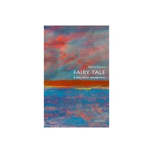 Fairy Tale: A Very Short Introduction | Marina Warner (ISBN: 9780199532155)