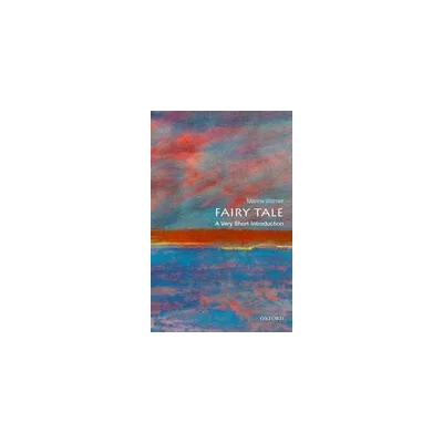 Fairy Tale: A Very Short Introduction | Marina Warner