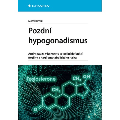 Pozdní hypogonadismus Marek Broul 2026