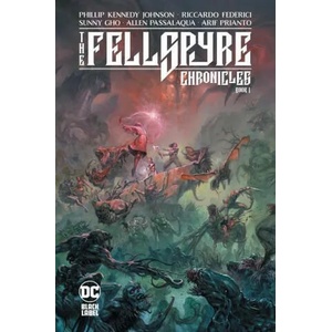 The Fellspyre Chronicles Book I (ISBN: 9781779517159)