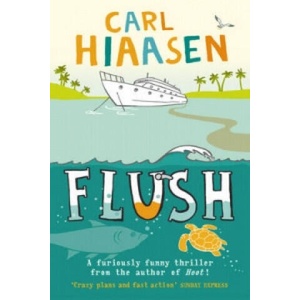 Flush | Carl Hiaasen (ISBN: 9780552553551)