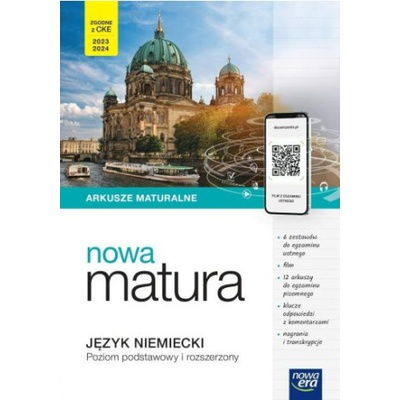 Nowa Teraz matura. Język niemiecki. Arkusze. Zakres podstawowy i rozszerzony