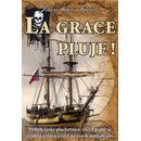 La Grace pluje!