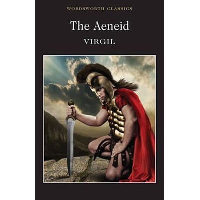 The Aeneid - Wordsworth Classics - Virgil
