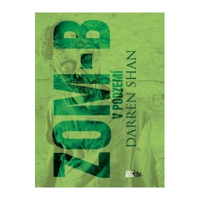 ZOM-B 2 V podzemí - Darren Shan