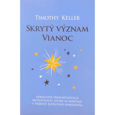 Skrytý význam Vianoc
