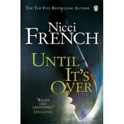 Until It´s Over - N. French