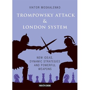 New in Chess Trompowsky Attack & London System