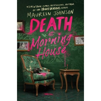 Image 1 of Death at Morning House | Maureen Johnson