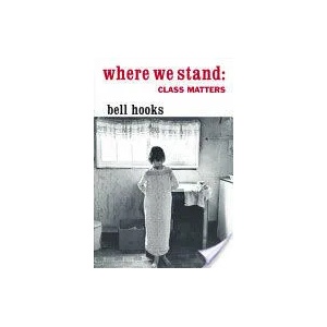 Where We Stand | Bell Hooks (ISBN: 9780415929134)