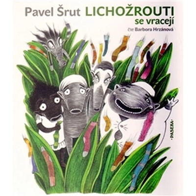 Lichožrouti se vracejí - Pavel Šrut, Galina Miklínová, Barbora Hrzánová