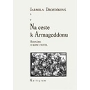 Na ceste k Armageddonu