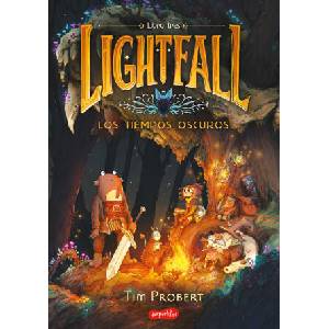 LIGHTFALL 3 LOS TIEMPOS OSCUROS | PROBERT, TIM (2024)
